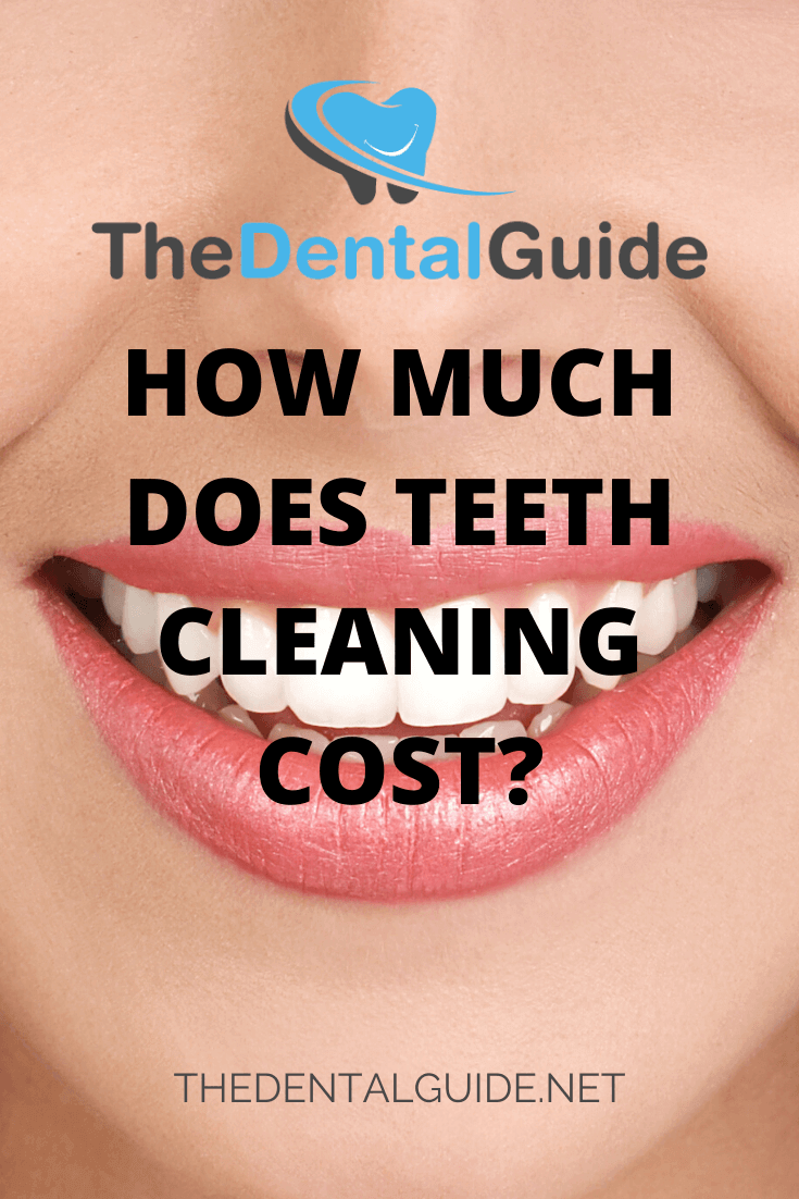 How Much Does Teeth Cleaning Cost? - The Dental Guide USA