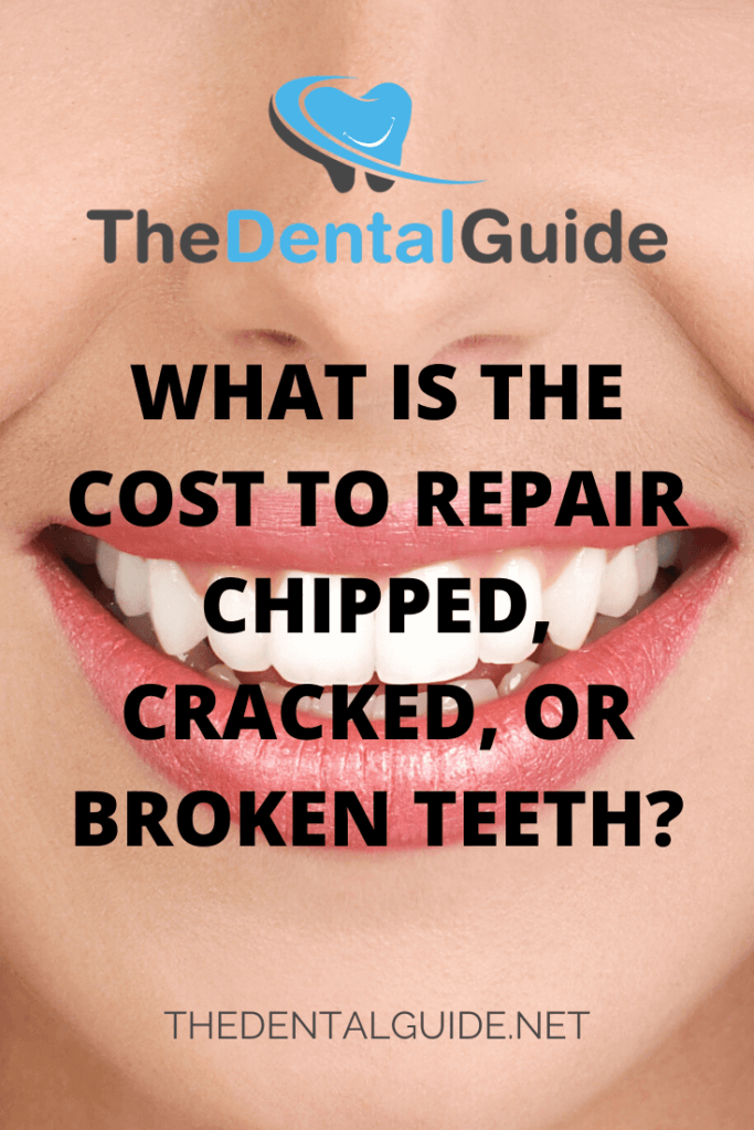 What is the Cost to Repair Chipped Cracked or Broken Teeth