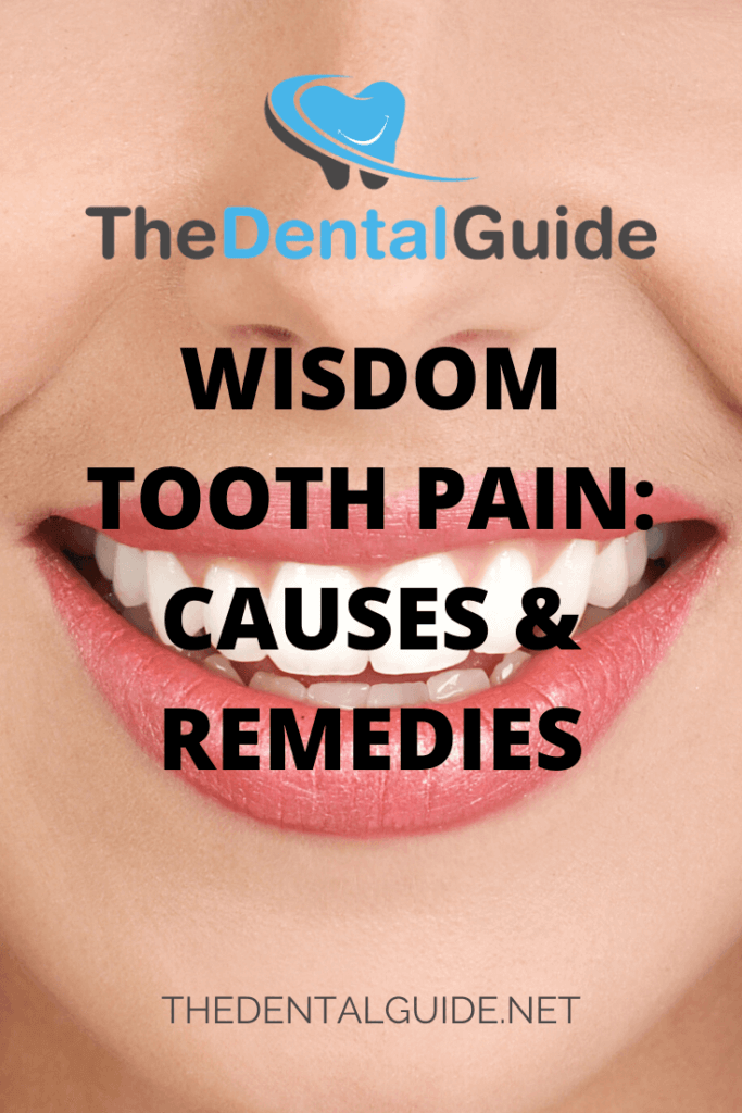 Wisdom Tooth Pain Causes & Remedies The Dental Guide USA